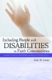 Including people with disabilities in faith communities : a guide for service providers, families, & congregations